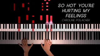 Caroline Polachek - So Hot You're Hurting My Feelings | piano tutorial (commission sample)