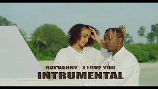 RAYVANNY- I LOVE YOU ( Official Instrumental)