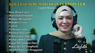 Lagu Pilihan Koleksi Album Terbaik Cover by Liefah Maniez