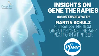 Insights on Gene Therapies - Interview with Martin Schulz (Pfizer)