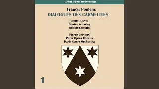 Dialogues des Carmelites: Act II, Scene I, Interlude