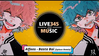 TIKTOK || Alfons - Basta Boi [Spinus Remix] - LIVE345MUSIC