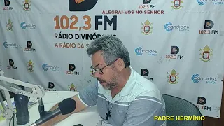 24-04-2024 - ALEGRAI-VOS NO SENHOR COM PADRE HERMÍNIO