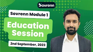 Sovrenn Module 1 Education Session: 2nd September, 2023