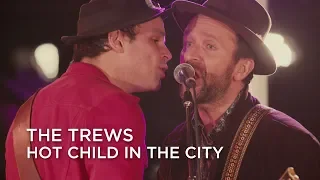 The Trews | Hot Child In The City | Junos 365 Sessions