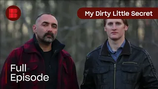 My Dirty Little Secret: The Most Unbelievable Crimes | Full Episode