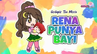 Rena Punya Bayi (◍•ᴗ•◍)❤ The Movie part 1 ❤ GoDuplo Season 2