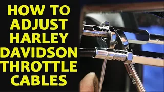 How to Adjust Harley Davidson Throttle Cables