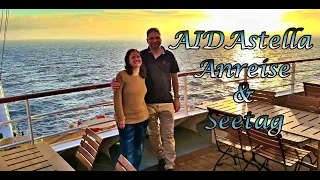 Kreuzfahrt AIDAstella - Anreise und Seetag #vlog1