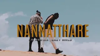 YMG - Nannatthare - Lil Ravixx & Easy WRLD (Official Music Video)