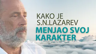 Kako je S.N. Lazarev menjao svoj karakter