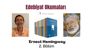 Ernest Hemingway 2.Bölüm/Yaprak Ertan