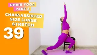 Chair-Assisted Side Lunge Stretch💜 Chair Yoga Workouts🌹Chair Yoga Book🌹Part 2, Erin Madron🌹Women&Men