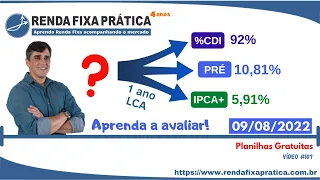 Onde investir na Renda Fixa: Prefixado, CDI/Selic ou IPCA+? → 09/08/2022 - Vídeo 107