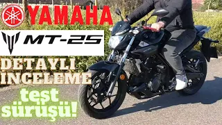 YAMAHA MT-25 Detaylı İnceleme ve Test Sürüşü. 2. El Motosiklet olarak Alınır mı? #yamahamt25