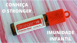 Conheça o Stronger - O mix de óleos essenciais para imunidade infantil