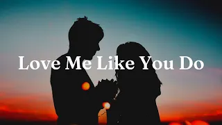 [Lyrics + Vietsub] Love Me Like You Do - Ellie Goulding