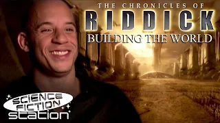 Building The World of Riddick | Behind The Scenes | Science Fiction Station