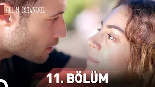 Zalim İstanbul | 11.Bölüm