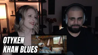 OTYKEN - KHAN BLUES | FIRST TIME REACTION (GERMAN)