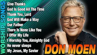 Don Moen - List of Don Moen's Best Worship Songs - Top Christian songs 2024 #donmoen #worship2024
