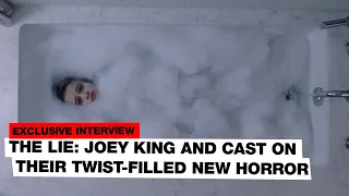 'The Lie': Joey King and cast on their twist-filled new horror