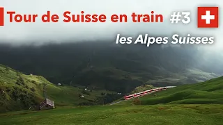 The Swiss Alpes on train : Incredible ! (Travel around Switzerland on train #3)