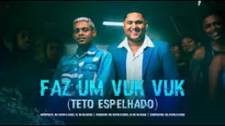 Kevin O Chris, DJ Nk da Serra - Faz um Vuk Vuk (Teto Espelhado) FUNK COM ECO 2023