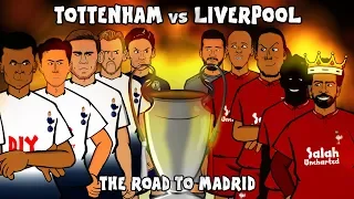 🏆The Road to Madrid: Tottenham vs Liverpool🏆 (Champions League Preview 0-2 2019)