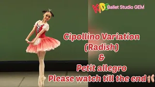 Ballet Cipollino Variation(Radish) & Petit Allegro @balletstudiogem