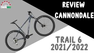 REVIEW CANNONDALE TRAIL 6 2021/2022