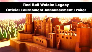 Red Bull Wololo: Legacy - Official Tournament Announcement Trailer