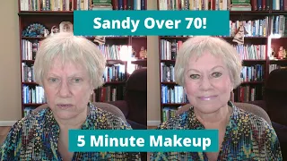 How to Do Makeup & Skin Care in 5-Minutes Over 70