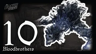 Darkbeast Paarl - Our TOUGHEST boss yet - Bloodbrothers Ep10 - A Bloodborne Let's Play