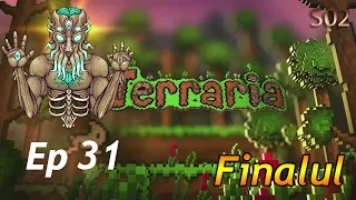 Terraria in Romana S02 [Ep.31] - FINALUL