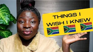 THINGS I WISH I KNEW BEFORE MOVING TO SOUTH AFRICA| NIGERIAN🇳🇬IN SOUTH AFRICA🇿🇦