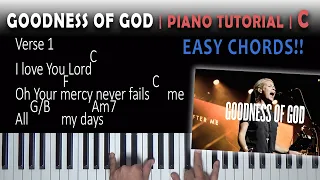 Goodness of God | Piano Tutorial | C Easy