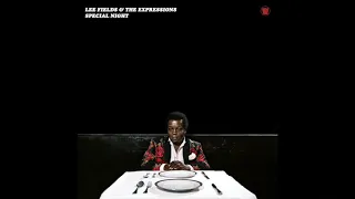 Lee Fields & The Expressions - Special Night - Full Album Stream