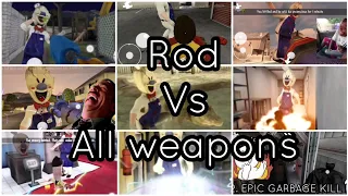 Ice Scream 1 2 3 4 5 Rod vs All 12 weapons 🤣☠️