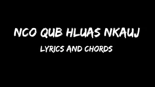 Nco qub hluas nkauj [ Tooj Thoj ] lyrics and chords