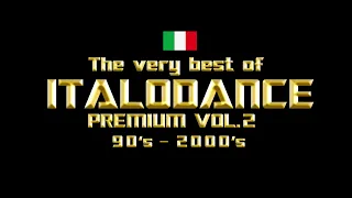 PREMIUM The very best of ITALODANCE 90's and 2000's vol.2