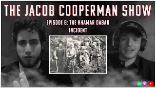 The Khamar Daban Incident | The Jacob Cooperman Show |  Episode 6