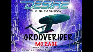 Grooverider & Mc Rage @ Desire 28th September 1996
