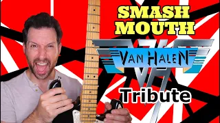 Smash Mouth Tribute To Van Halen