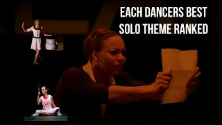Every Dancers Best Solo Theme Ranked- Dance Moms