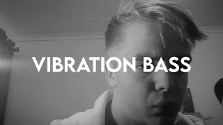 How To Beatbox - Vibration Bass Tutorial