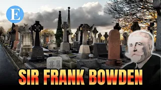 Sir Frank Bowden's Grave | #PIONEER | #FAMOUSGRAVES | #38