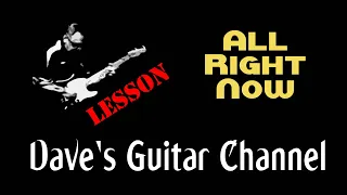 Lesson - All Right Now and some discussion minus the original intro