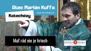 o. Kuffa: Mať rád nie je hriech