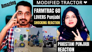 Pakistani Reaction on MODIFIED TRACTOR Punjab India❤️ FARMTRAC 60 LOVERS ⚠️ BIG MUSIC SYSTEM